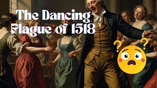 The Dancing Plague of 1518 Historys Strangest Epidemic [upl. by Aita]