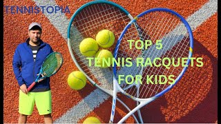 TOP 5 KIDS TENNIS RACQUETS 2023 [upl. by Blandina]