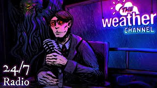 THE WEATHER CHANNEL 👁️ 247 Radio 👁️ Dark Lofi Hip Hop amp Important Weather Updates [upl. by Enitsahc]