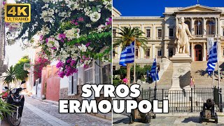 Discover the Beauty of ERMOUPOLI A Walking Tour of Syros Σύρος Greece [upl. by Alleoj]