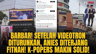 BARBAR SETELAH VIDEOTRON DITURUNKAN ANIES DITERJANG FITNAH KPOPERS MAKIN SOLID  OTR Eps 556 [upl. by Spevek]