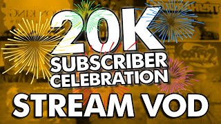 20K Subscriber Celebration Stream VOD [upl. by Alokin]