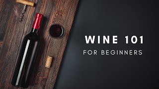 WINE 101 FOR BEGINNERS PART 1 [upl. by Wycoff]