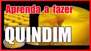 Como fazer quindim caseiro  QUINDIM  Quindim como fazer receita simples [upl. by Zach]