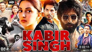 Kabir Singh full movies in HindiJaishreeradhe008 [upl. by Sirtemed]