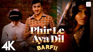 🌟 Phir Le Aya Dil  4K Video  Barfi  Pritam  Arijit Singh  Ranbir  Priyanka  Ileana DCruz 🎵 [upl. by Chrisy739]