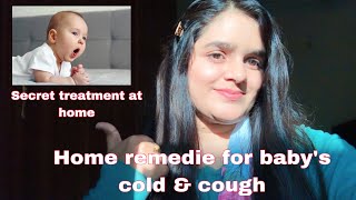 Cold amp cough home remedie for babies  secret treatment at home [upl. by Relyhs]