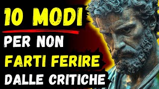 10 MODI PER GESTIRE LE PERSONE CHE TI CRITICANO  Stoicismo [upl. by Narbig189]