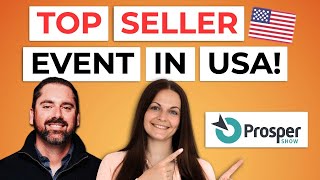 Everything You Need to Know About Prosper Show 2024 Meet Top ECommerce Sellers in Las Vegas [upl. by Eeniffar]