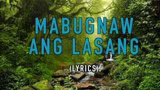 Mabugnaw ang lasang  Pirot LYRICS [upl. by Elboa]