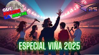 QPLN Todo sobre Viña 2025 🎶 Artistas confirmados Experiencias y Más 🌴 [upl. by Darce]