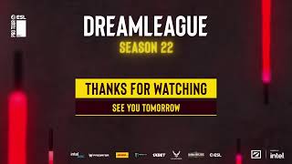 DreamLeague S22  Stream D  Day 1 [upl. by Rehpotsirahc]