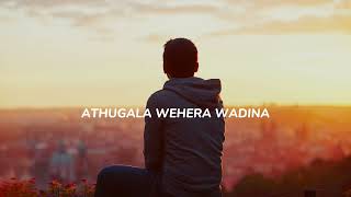 Athugala wehera wadina  slowed and reverb [upl. by Suravaj85]