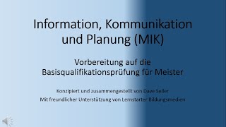 Information Komunikation und Planung MIK Prüfungsvorbereitung Industriemeister [upl. by Cirred]