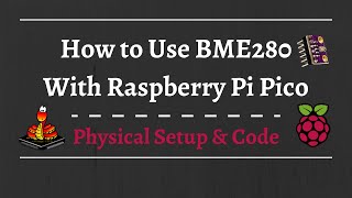 Quick How to Connect BME280 with Raspberry Pi Pico MicroPython [upl. by Botsford699]