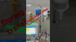 During dialysis blood transfusion  blood transfusion kaise kiya jata hai bloodtransfusion shorts [upl. by Trini642]