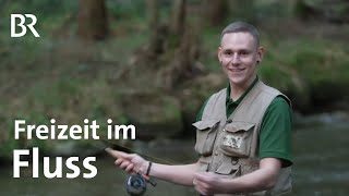 Freizeit am Fluss Mineralien sammeln Wandern oder Fischen  Zwischen Spessart und Karwendel  BR [upl. by Rainwater]