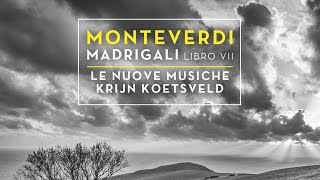 Monteverdi Madrigals Book 7 SV 117145 Full Album by Nuove Musiche [upl. by Lyn]