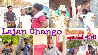 LAJAN CHANGO SEZON 2 EPIZÒD50 HAITIAN MOVIE 🎥BÒS YAPMAXIUS LANDYJAYBMARIASANDRA MAGAGABO [upl. by Odrick614]