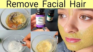 4 Powerful Ways to Remove Facial Hair amp DIY Serum For Facial Hair Removal [upl. by Alorac]