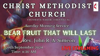 Christ Methodist Church  29th September 2024  Live Service  Bear Fruit that will last [upl. by Oalsecnew56]