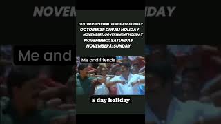 holidays viralvideo five days holiday 🥳🥳 [upl. by Nosyrb]