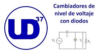 Cambiadores de nivel de voltaje con diodos  UltraDavid37 [upl. by Suter]