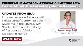 Linvoseltamab for RR Multiple Myeloma Deep Durable Responses at 14Month FollowUp LINKERMM1 [upl. by Wilder]