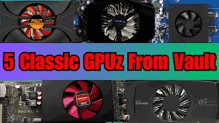 5 Classic GPUs From Vault  Graphics Cards FPS Benchmarking [upl. by Blanchard623]