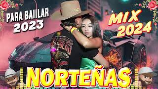 Norteñas para bailar 2024 💃🏽 Norteñas Mix 💃🏽 Cumbias Norteñas 2024 [upl. by Leonteen]