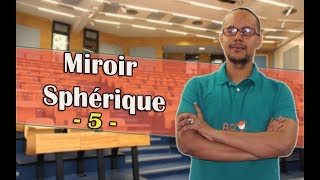 optique géometrique  partie 5   Miroir Sphérique relation de conjugaison [upl. by Nnylamme115]