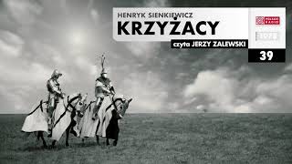 Krzyżacy 039  Henryk Sienkiewicz  Audiobook po polsku [upl. by Reinhardt]