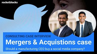 MampA consulting case interview social media acquisition w Bain and Kearney consultants [upl. by Lusty]