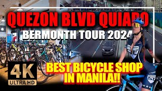 4K Best Bike Shop in Quiapo for Gift Giving BERMONTH TOUR 2024  QUEZON BLVD QUIAPO MANILA [upl. by Oeflein304]