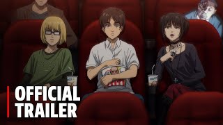 Attack on Titan Movie THE LAST ATTACK Official Trailer [upl. by Naujat]