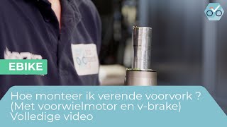 Hoe monteer ik verende voorvork met voorwiel motor en vbrake  volledige video 272 [upl. by Anafetse]