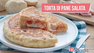 Torta di pane raffermo con pomodoro e mozzarella  Ricettait [upl. by Aimerej]