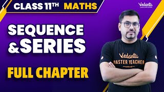 Sequence amp Series Class 11 Full Chapter  Complete Sequence amp Series in One Shot  Harsh Sir [upl. by Idid]