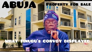 ABUJA TOUR TInubu’s Convoy Drama 3 Bed Room At 60Million amp 4 Bed Room Duplex At 55Million For Sale [upl. by Aihsined]