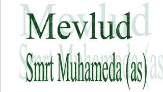 Mevlud Smrt muhameda as [upl. by Harlie438]