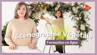 Fleuriste  Scénographie Végétale  Formation en ligne [upl. by Etteval]