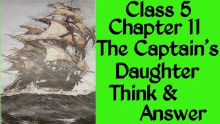 Class 5Chapter 11The Captains DaughterThink amp Answerenglishmasti7114 [upl. by Solomon663]