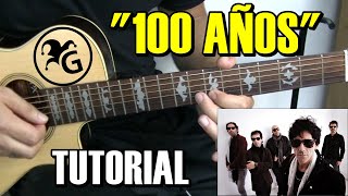 Como tocar quot100 añosquot de Guasones en Guitarra Tutorial Completo [upl. by Ennaharas858]