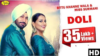 Bittu Khanne Wala l Miss Surmani  Doli  Latest Punjabi Song 2018  Anand Music [upl. by Lyford257]