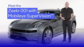 CloseUp Look Mobileye SuperVision™ in the Zeekr 001 [upl. by Ueihttam]