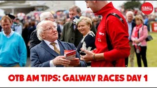 OTB Tips Galway Races Day 1  Johnny Ward [upl. by Ainerbas883]