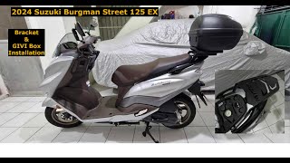 Installing bracket and Givi Box E350N2 l 2024 Suzuki Burgman EX [upl. by Nadnal]