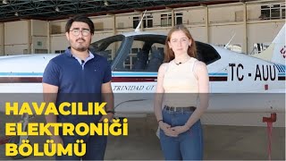 Havacılık ve Uzay Bilimleri Fakültesi Havacılık Elektrik ve Elektroniği Bölümü öğrencileri anlatıyor [upl. by Annavoeg722]