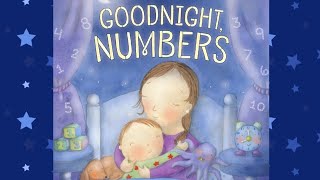 Goodnight Numbers  Read Along  Read Aloud  Childrens Book [upl. by Merritt763]