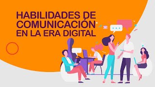 Habilidades Comunicativas En la Era Digital [upl. by Adhern301]